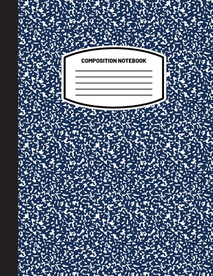 Classic Composition Notebook: (8.5x11) Wide Ruled Lined Paper Notebook Journal (Dark Blue) (Notebook for Kids, Teens, Students, Adults) Back to Scho Cover Image