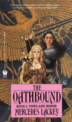 The Oathbound (Vows and Honor #1) By Mercedes Lackey Cover Image
