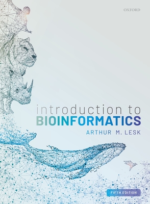 Introduction to Bioinformatics By Arthur Lesk Cover Image