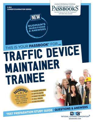 Traffic Device Maintainer Trainee (C-814): Passbooks Study Guide (Career Examination Series #814) By National Learning Corporation Cover Image