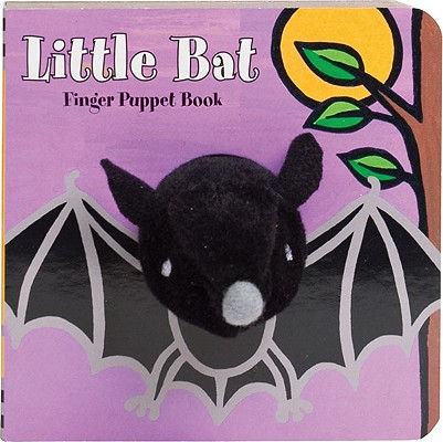 Little Bat: Finger Puppet Book: (Finger Puppet Book for Toddlers and Babies, Baby Books for Halloween, Animal Finger Puppets) (Little Finger Puppet Board Books) By Chronicle Books, ImageBooks Cover Image