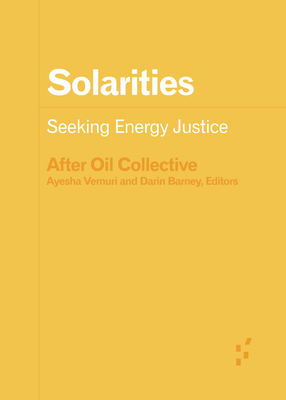 Solarities: Seeking Energy Justice (Forerunners: Ideas First)