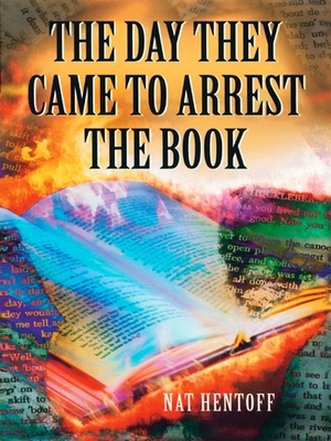 The Day They Came to Arrest the Book Cover Image