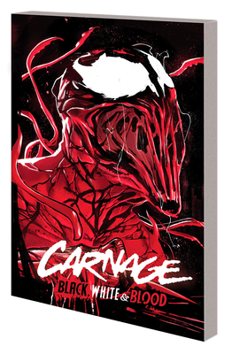 Carnage: Black, White & Blood Treasury Edition Cover Image
