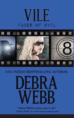 Vile: The Faces of Evil Book 8 By Debra Webb Cover Image