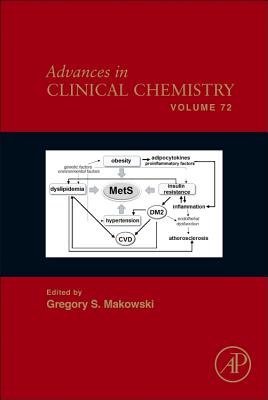 Advances in Clinical Chemistry: Volume 72 By Gregory S. Makowski (Editor) Cover Image