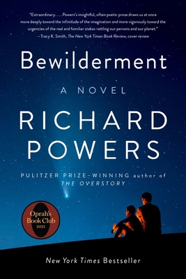 Bewilderment: A Novel By Richard Powers Cover Image