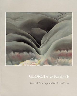 Georgia O'Keeffe: Selected Paintings and Works on Paper Cover Image