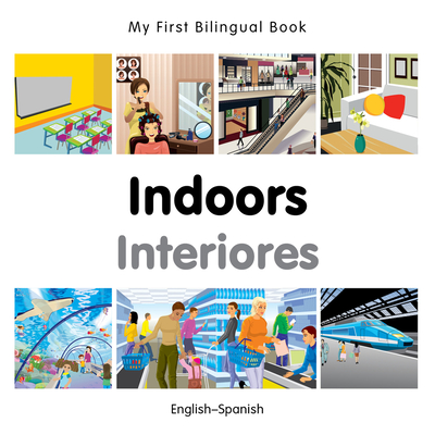My First Bilingual Book–Indoors (English–Spanish) By Milet Publishing Cover Image