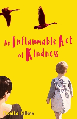An Inflammable Act of Kindness Cover Image