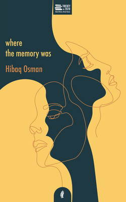 Where the Memory Was By Hibaq Osman Cover Image