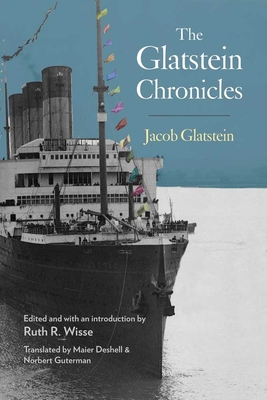 The Glatstein Chronicles (New Yiddish Library Series) Cover Image
