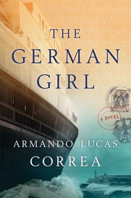 Cover Image for The German Girl: A Novel