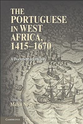 The Portuguese in West Africa, 1415-1670: A Documentary History Cover Image