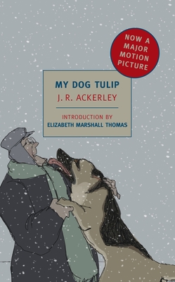 My Dog Tulip: Movie tie-in edition Cover Image