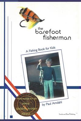 The Barefoot Fisherman: A fishing book for kids (Paperback)