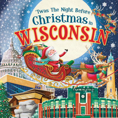 'Twas the Night Before Christmas in Wisconsin By Jo Parry (Illustrator) Cover Image