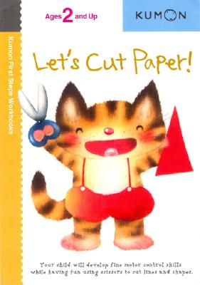 Kumon Let's Cut Paper (Kumon First Steps Workbooks) Cover Image