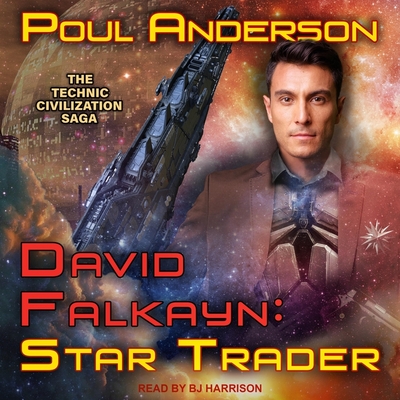 David Falkayn Lib/E: Star Trader (Technic Civilization Saga Series Lib/E #2)
