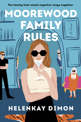 Moorewood Family Rules: A Novel By HelenKay Dimon Cover Image