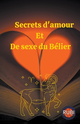 Secrets d'amour Et De sexe du Bélier Cover Image