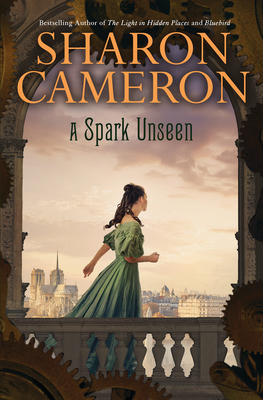 A Spark Unseen By Sharon Cameron Cover Image