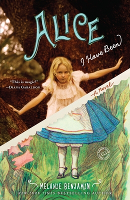 Cover Image for Alice I Have Been: A Novel