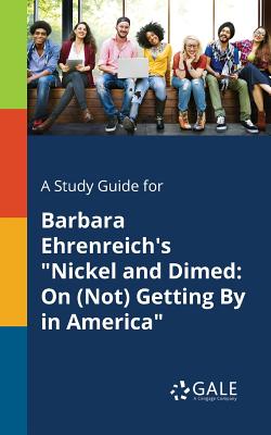A Study Guide for Barbara Ehrenreich's 