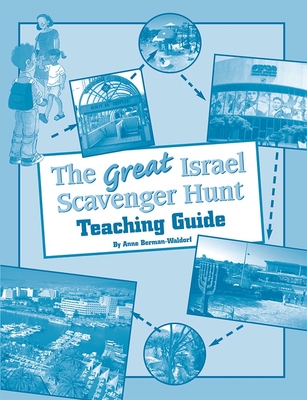 The Great Israel Scavenger Hunt - Teacher's Guide By Behrman House Cover Image