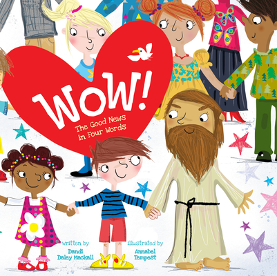 Wow!: The Good News in Four Words Cover Image