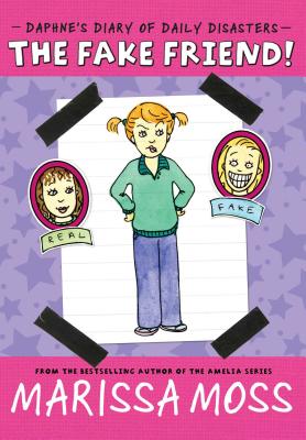 Cover for The Fake Friend! (Daphne's Diary of Daily Disasters)
