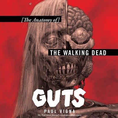 Guts Lib/E: The Anatomy of the Walking Dead Cover Image