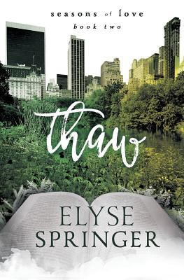 Cover for Thaw (Seasons of Love #2)