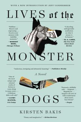 Lives of the Monster Dogs: A Novel (FSG Classics)