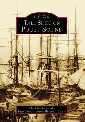Tall Ships on Puget Sound (Images of America)