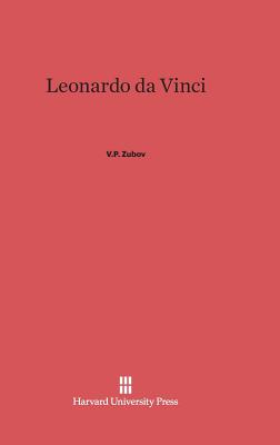 Leonardo da Vinci By V. P. Zubov Cover Image