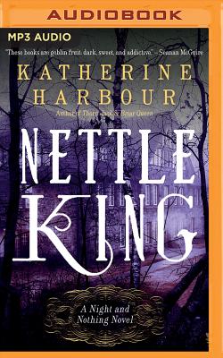 Nettle King (Night and Nothing #3) Cover Image