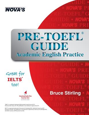Pre-TOEFL Guide: Academic English Practice By Bruce Stirling Cover Image