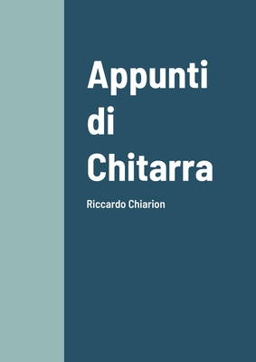 Appunti di Chitarra By Riccardo Chiarion Cover Image