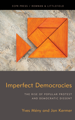 Imperfect Democracies: The Rise of Popular Protest and Democratic Dissent Cover Image