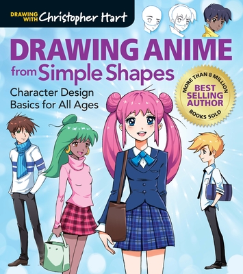 Drawing Anime from Simple Shapes: Character Design Basics for All Ages Cover Image
