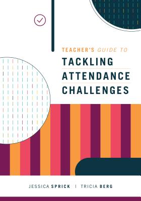 Teacher's Guide to Tackling Attendance Challenges Cover Image