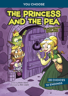 The Princess and the Pea: An Interactive Fairy Tale Adventure (You Choose: Fractured Fairy Tales)