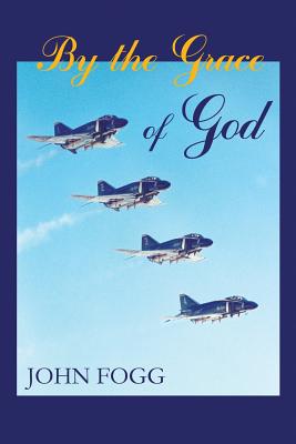 By the Grace of God By John Fogg Cover Image