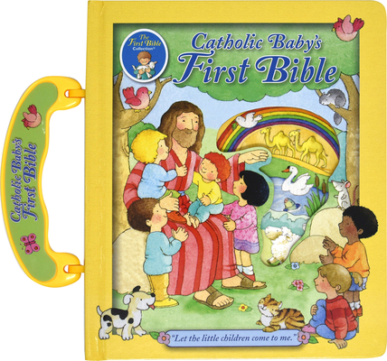 Catholic Baby's First Bible By Judith Bauer Cover Image