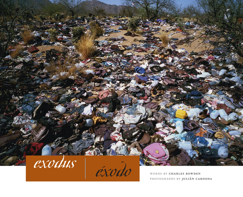Exodus/Éxodo By Charles Bowden, Julián Cardona (Contributions by) Cover Image