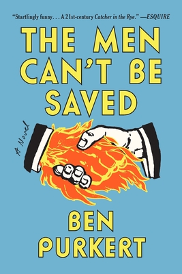 The Men Can't Be Saved: A Novel Cover Image