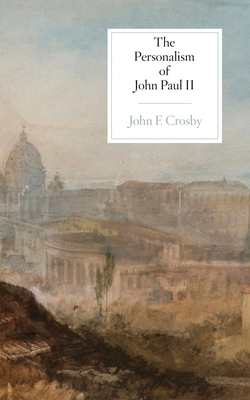 The Personalism of John Paul II Cover Image