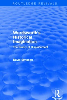 Cover for Wordsworth's Historical Imagination (Routledge Revivals)