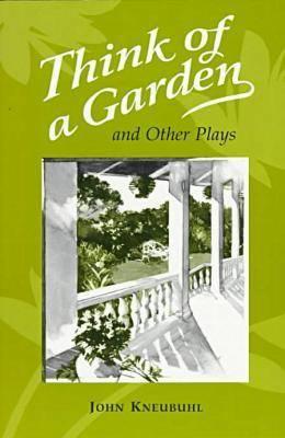 Think of a Garden and Other Plays (Talanoa: Contemporary Pacific Literature #14)